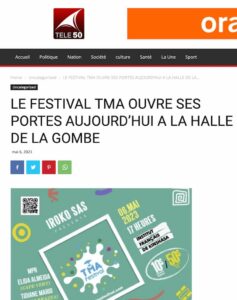 LE FESTIVAL TMA OUVRE SES PORTES AUJOURDHUI A LA HALLE DE LA GOMBE